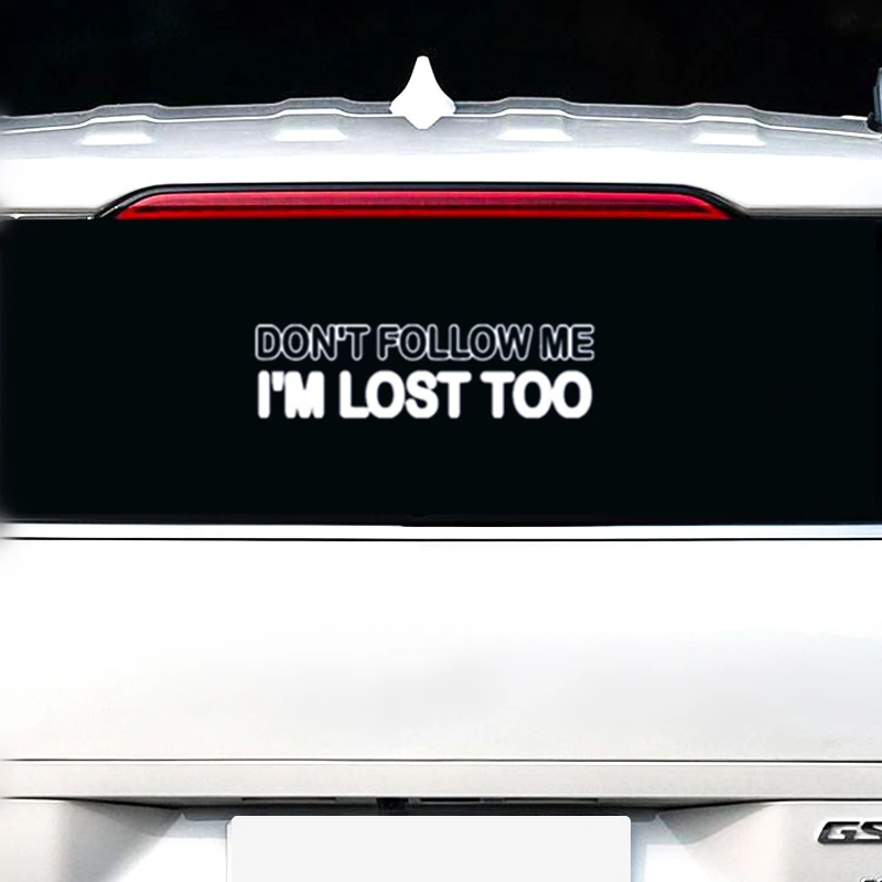 Не следи за мной я потеряна слишком забавная вырезанная виниловая наклейка JDM для