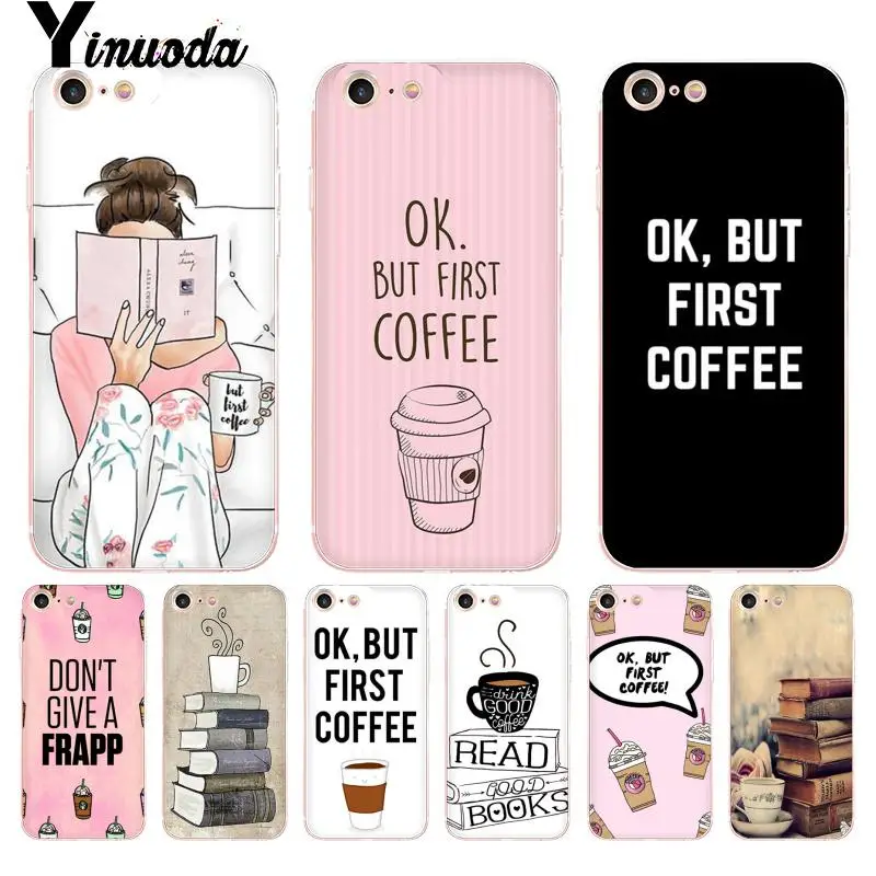 Чехол Yinuoda для iphone 11pro чехол Ok But First Coffee Book Girl оболочка телефона iPhone 8 7 6 6S Plus X 10 5 XS XR