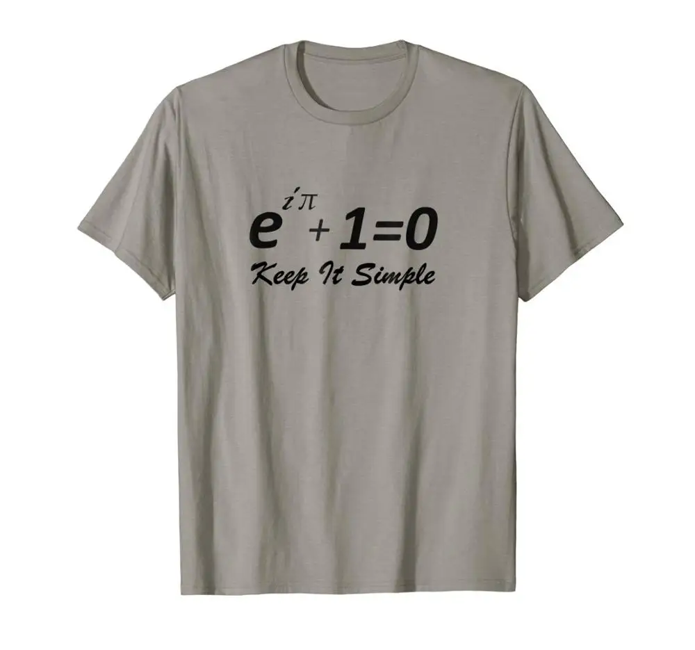 Euler'S Identity-держать его просто веселая Математика футболки со слоганами 2019