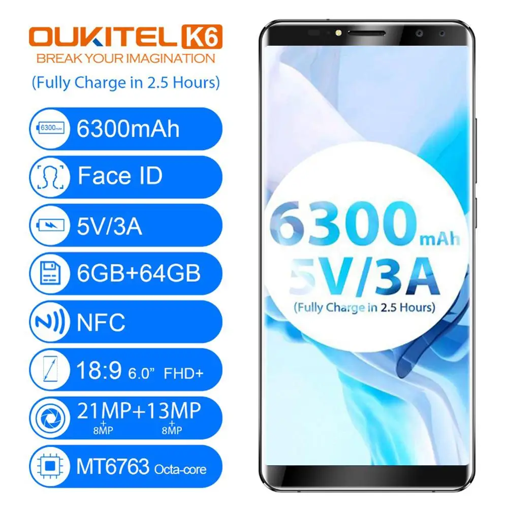 Oukitel K6 5 99 дюймов 6300 мАч батарея Лицо ID 6 ГБ + 64 Гб М восьмиядерный смартфон 4G