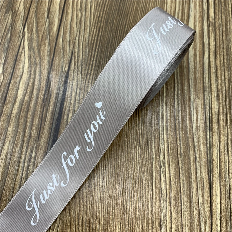 5Yards 25mm Romantic Gift Packaging Belt Printed "Just For You" Design Ribbon Tapes Handmade For Wedding Christmas Decoration