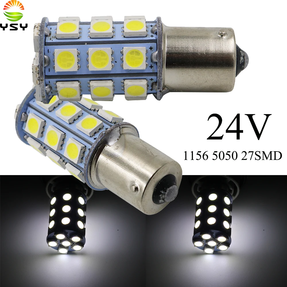 Автомобильная светодиодная лампа тормоза YSY 500X S25 1156 Ba15s P21W 27SMD 5050, резервный сигнал поворота, задний фонарь, Стайлинг автомобиля, 24 В постоянного тока, белый