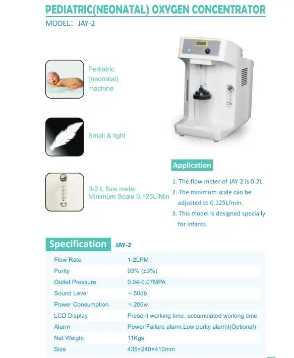 

PEDIATRIC(NEONATAL) CHILD OXYGEN CONCENTRATOR OUTFLOW IS 0.125-2L/MIN