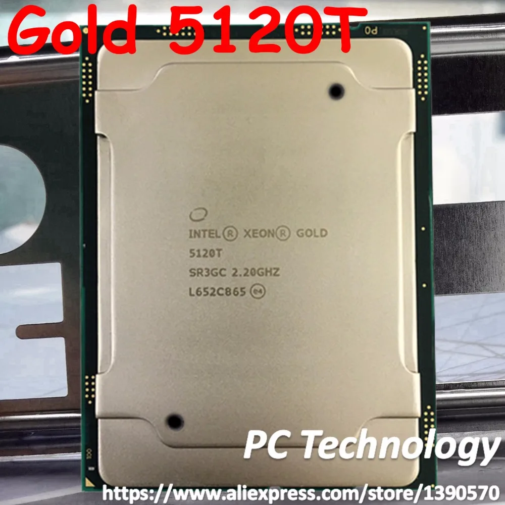 

Original Intel Xeon Gold 5120T SR3GC Gold5120T Processor 19.25M Cache 2.20GHz 14-cores 105W LGA3647 CPU free shipping