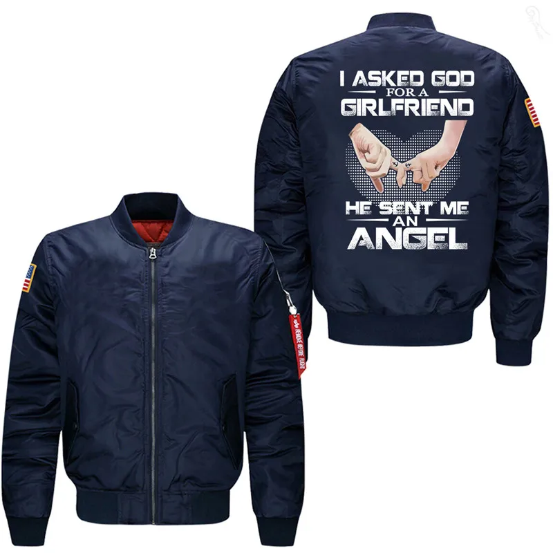 

I Asked God For A Girlfriend He Sent Me An Angel Bomber Flight Jacket