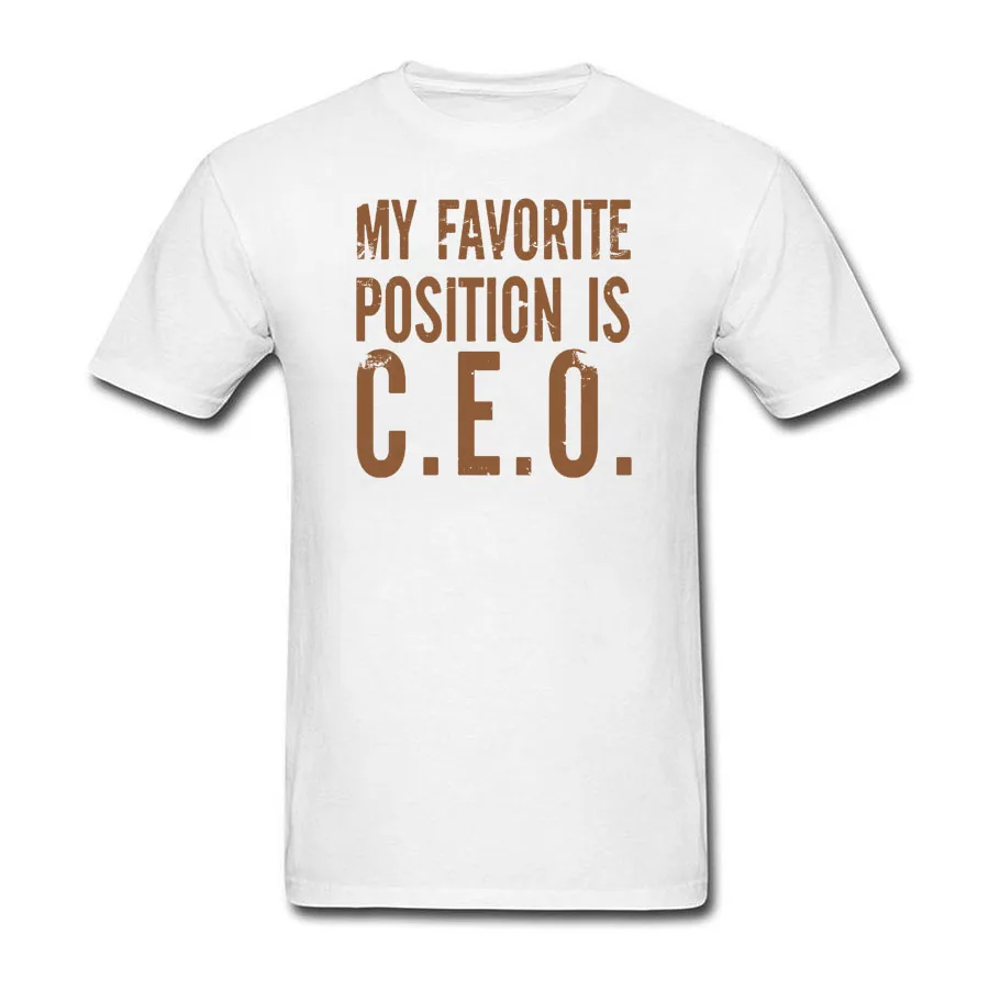 My Favorite Position Is CEO Printed New Fashion Summer Funny T shirt Mens Short Sleeve Loose Casual | Мужская одежда