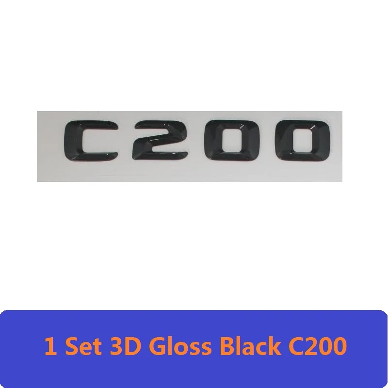 C200 3D черная W204 W205 Автомобильная эмблема C43 C200 C250 C300 C350 C63 C180 Буквы Авто Эмблема логотипа эмблемы для Mercedes Benz AMG - Цвет: C200