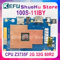 kefu 100s 11iby mainboard for lenovo thinkpad 100s 11iby laptop motherboard cpu z3735f ram 2g 32g test work 100 original