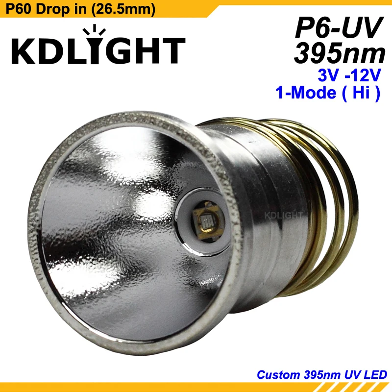 KDLITKER P6 UV UV365nm UV395nm 3 V 12 1 Mode P60 Drop in (Dia. 26 5 мм)|uv 12v| |