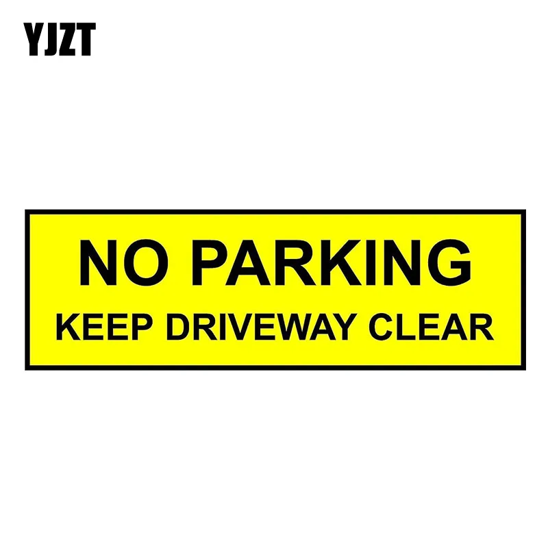 

YJZT 15CM*4.7CM No Parking Keep Driveway Clear Decal Car Stickers Funny PVC 12-0901