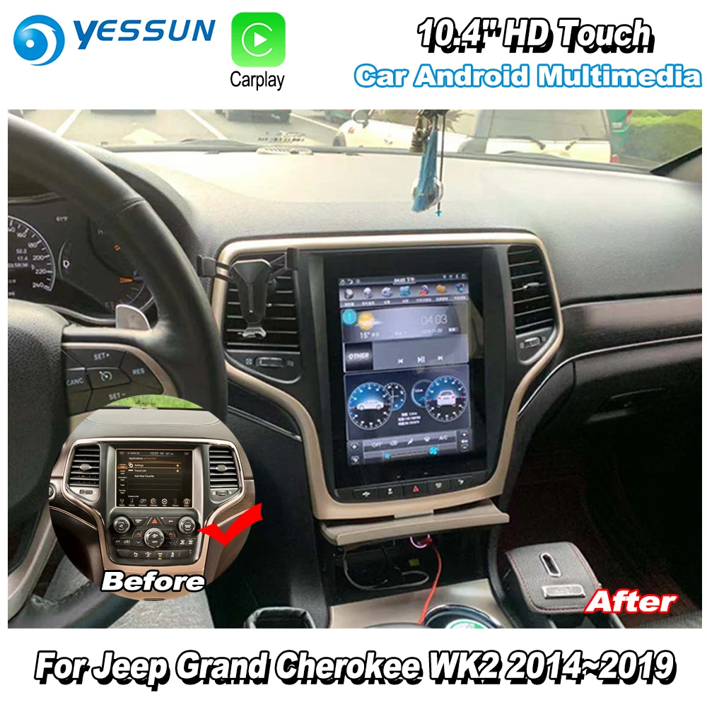 YESSUN 10,4 ''HD супер экран для Jeep Grand Cherokee WK2~ автомобиль Android Carplay gps Navi карты навигация радио без CD DVD