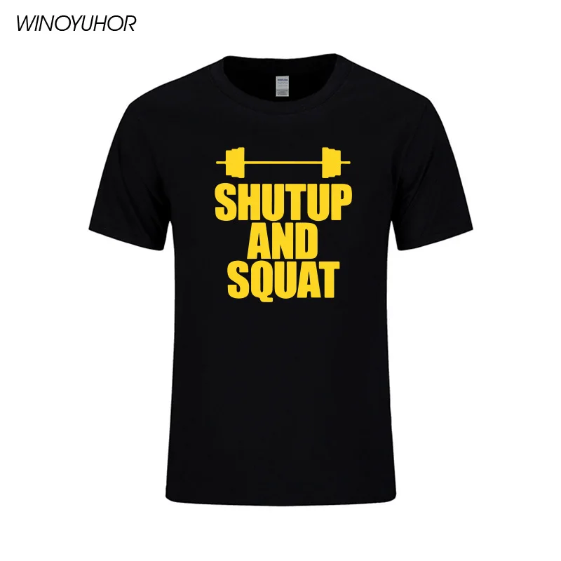 Shut Up And Squat Мужская футболка из хлопка, летняя повседневная футболка с коротким рукавом и круглым вырезом, мужские топы, футболки высокого качества - Цвет: black