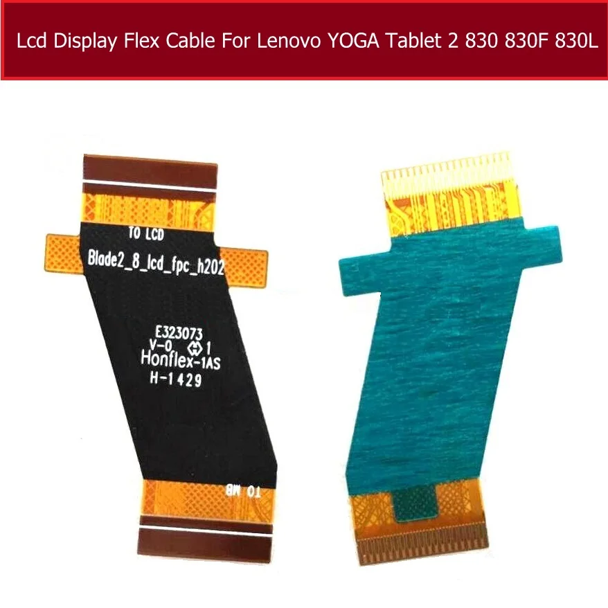 

Гибкий кабель LCD для Lenovo YOGA Tablet 2 830, 830F, 830L, ЖК-дисплей, подключение, гибкая лента, замена blade 2 _ 8 _ lcd_fpc_h202