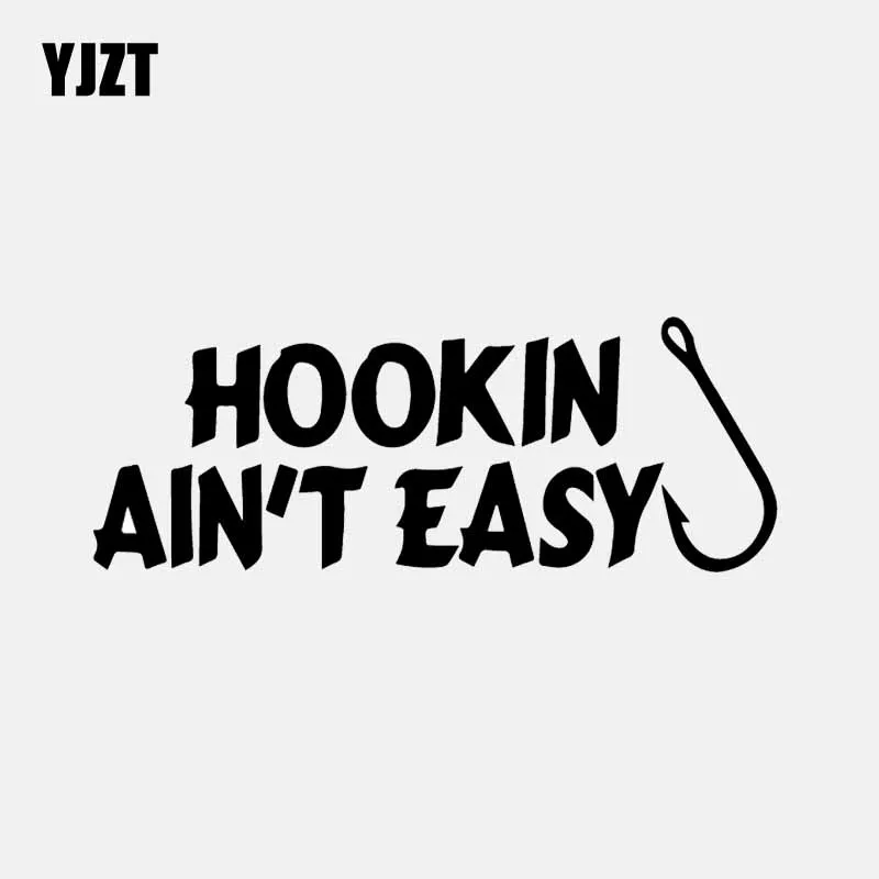 YJZT 16.9CM*6.3CM Hookin Aint Easy Fishing Funny Car Window Vinyl Decal Sticker Black/Silver C24-1016 | Автомобили и мотоциклы