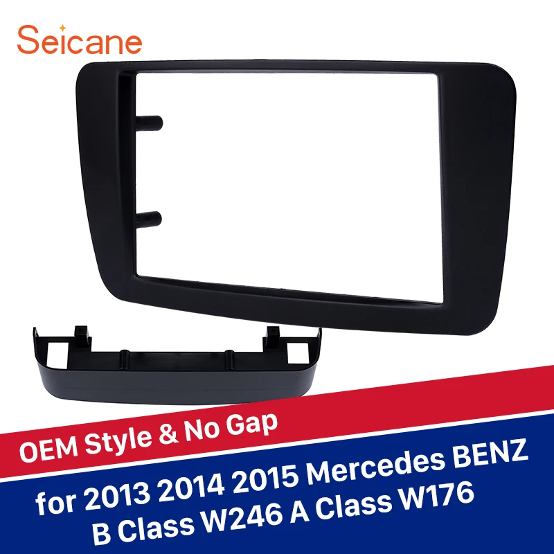 

seicane OEM Car Radio Fascia 2Din Frame Surround DVD Player Panel for 2013 2014 2015 Mercedes BENZ B Class W246 A Class W176