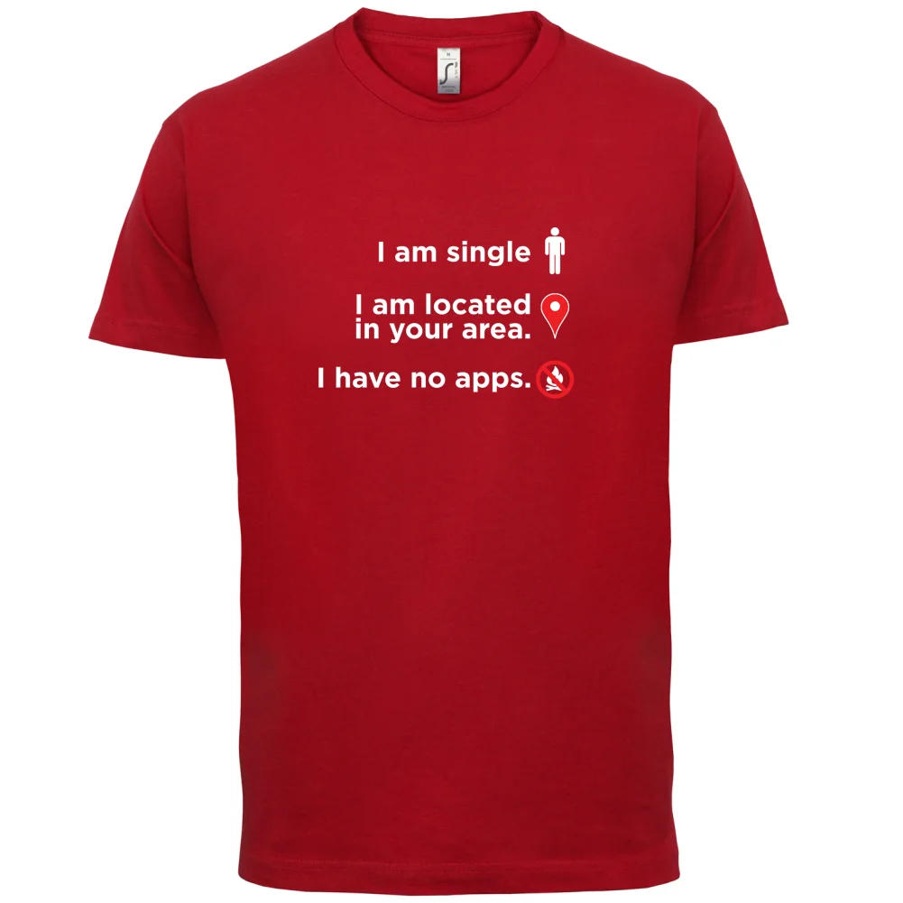 I Am Single Мужская футболка Online свидание/я рядом/забавная Футболка с принтом мужские