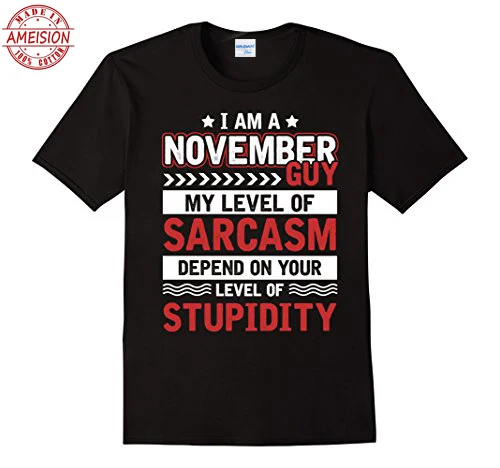 Лето 2019 100% хлопок модная Повседневная Новинка Забавный человек I Am A November Guy