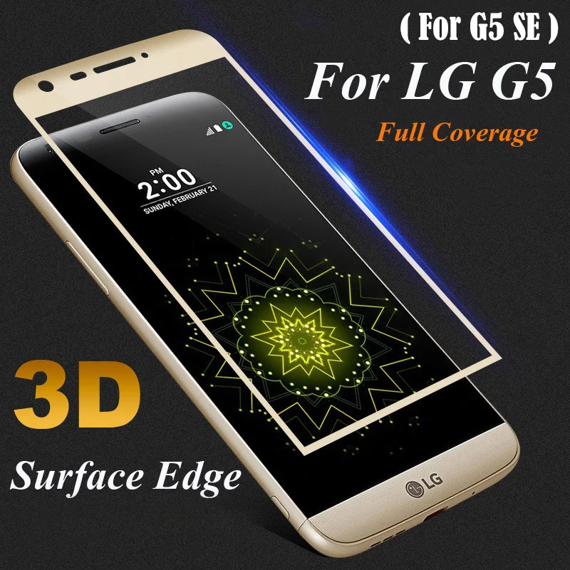 

3D Curved Full Cover Tempered Glass For LG G5 / G5 SE 5.3inch Screen Protector Protective For H850 VS987 H820 LS992 H830 US992