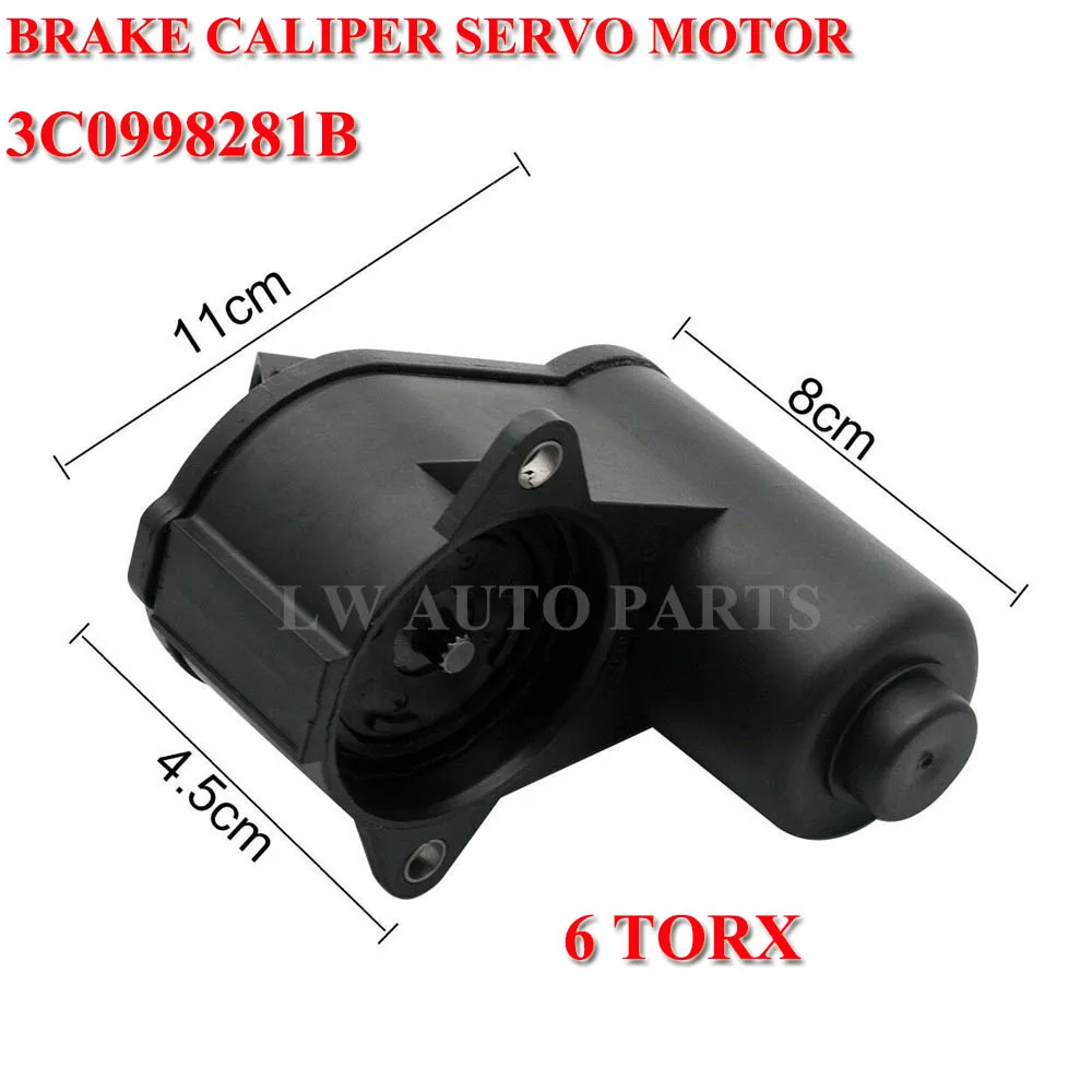 6/12 Torx ручной тормозной суппорт Серводвигатель 3C0998281A 3C0998281B 32330208 3C0998281 для VW Passat B6 Tiguan Audi
