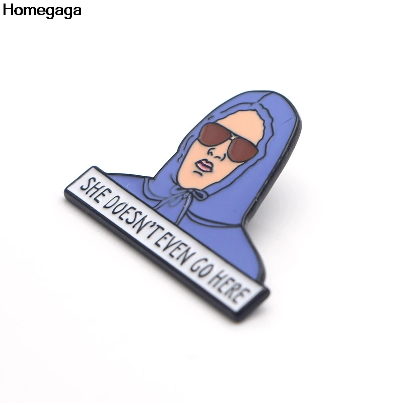 Homegaga она даже не идет сюда цинковый галстук забавные булавки броши для рюкзака, одежды для мужчин и женщин шляпа украшение значок медаль D2039