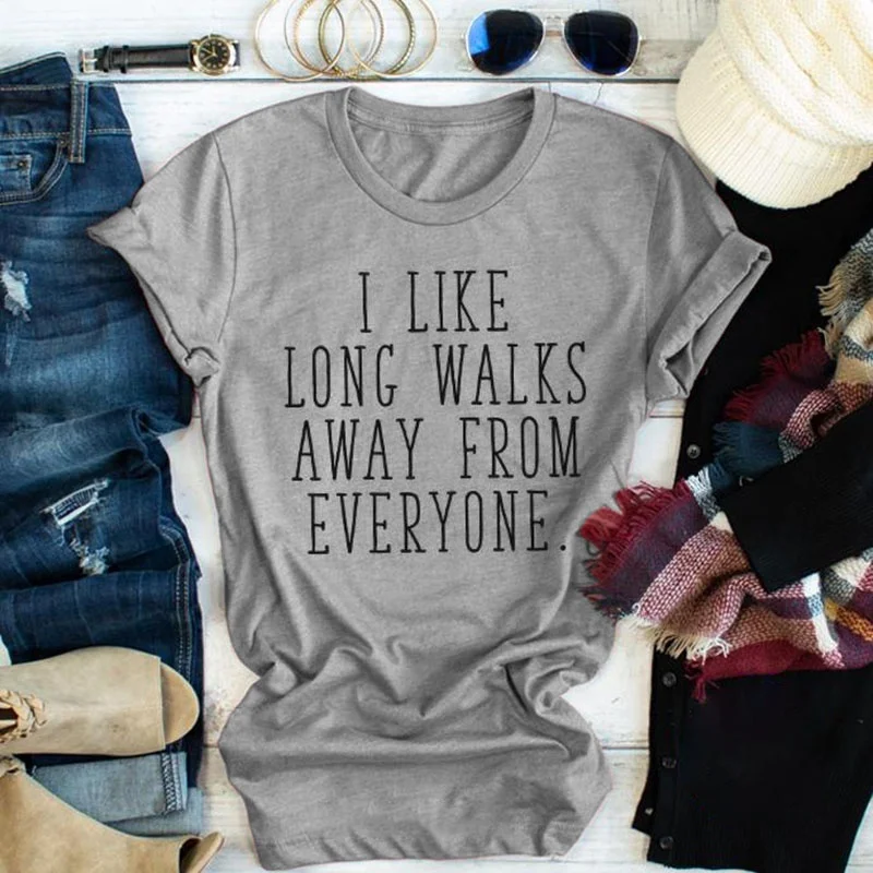 

I like long walks away from everyone t shirt slogan women fashion grunge tumblr aesthetic camisetas hipster tees vintage art top