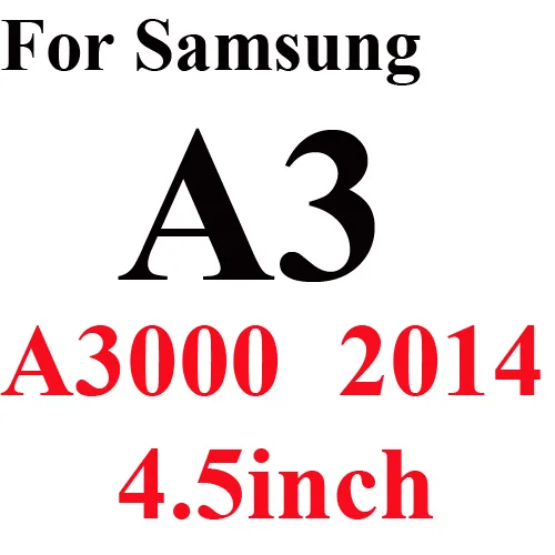 2.5D с уровнем твердости 9H Экран протектор Закаленное Стекло для samsung Galaxy J1 мини J3 A3 A5 A7 S3 S4 S5 S6 Grand Prime J5 обратите внимание на возраст 3, 4, 5, J7 - Цвет: For A3 A3000 2014