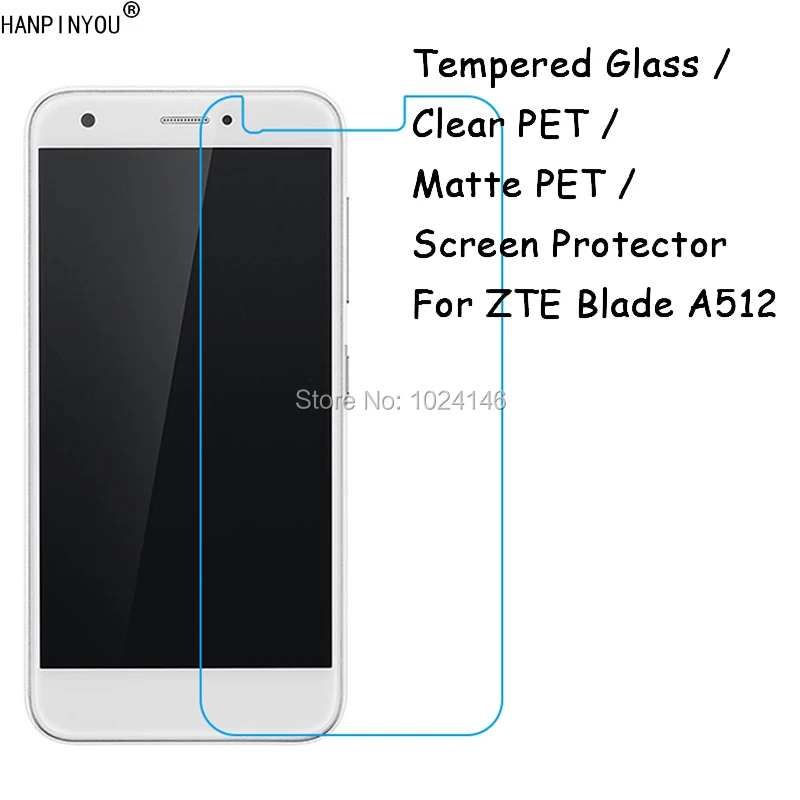 

Tempered Glass / Clear PET / Matte PET -- Screen Protector Protective Film For ZTE Blade A512 BA512 A 512 5.2"
