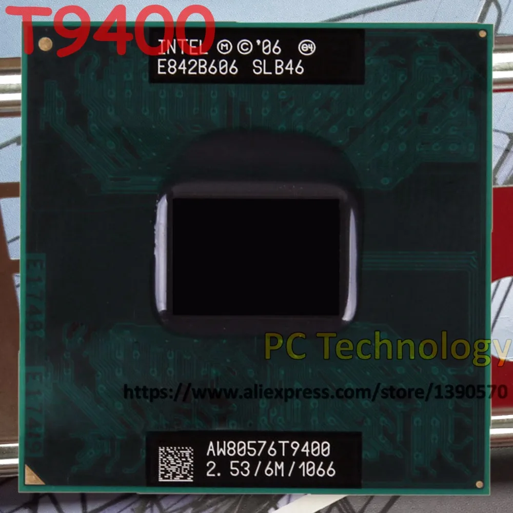 Оригинальный процессор Intel Core 2 Duo T9400 (6 Мб кэш-памяти 53 ГГц 1066 МГц) Socket 478 для