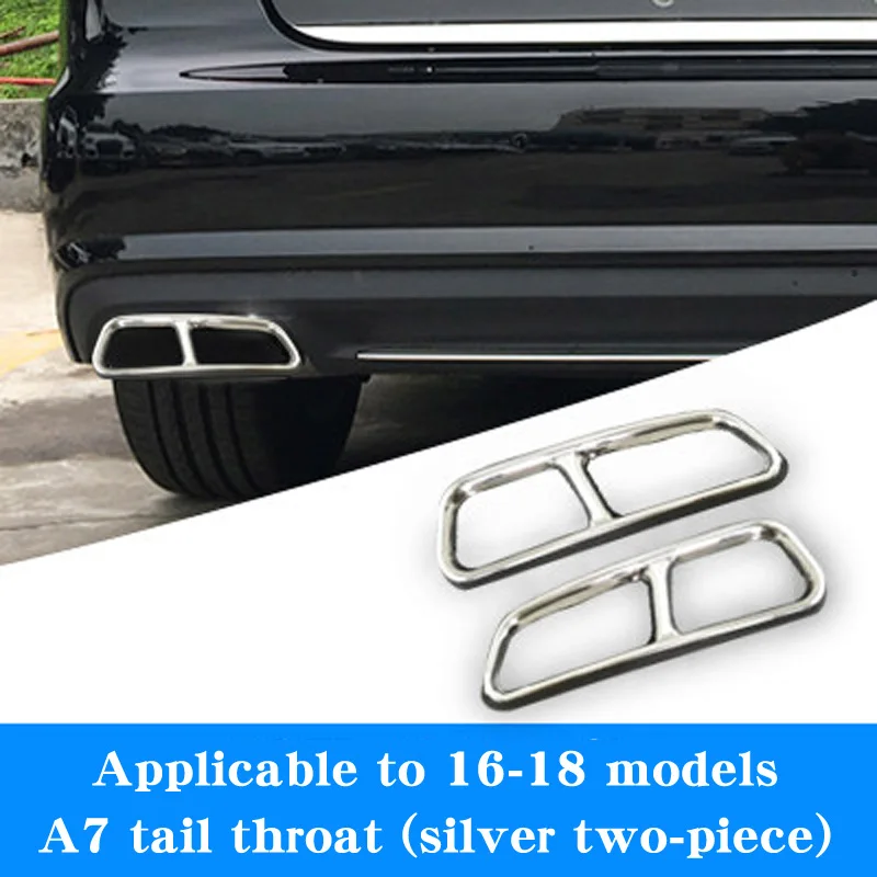 16-18 A7 silver 2pcs Для Audi A6 C7 аксессуары A4 B9 A7 Q5 Q7 изменение выхлопной трубы в горле четыре из глушитель выхлопной трубы автомобиля наклейки - Цвет: 16-18 A7 silver 2pcs