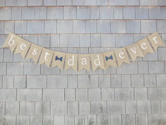 

custom Best Dad Ever/ Best Mom Ever burlap Banners Father's Mother's Day party Buntings garlands Photo Prop signs