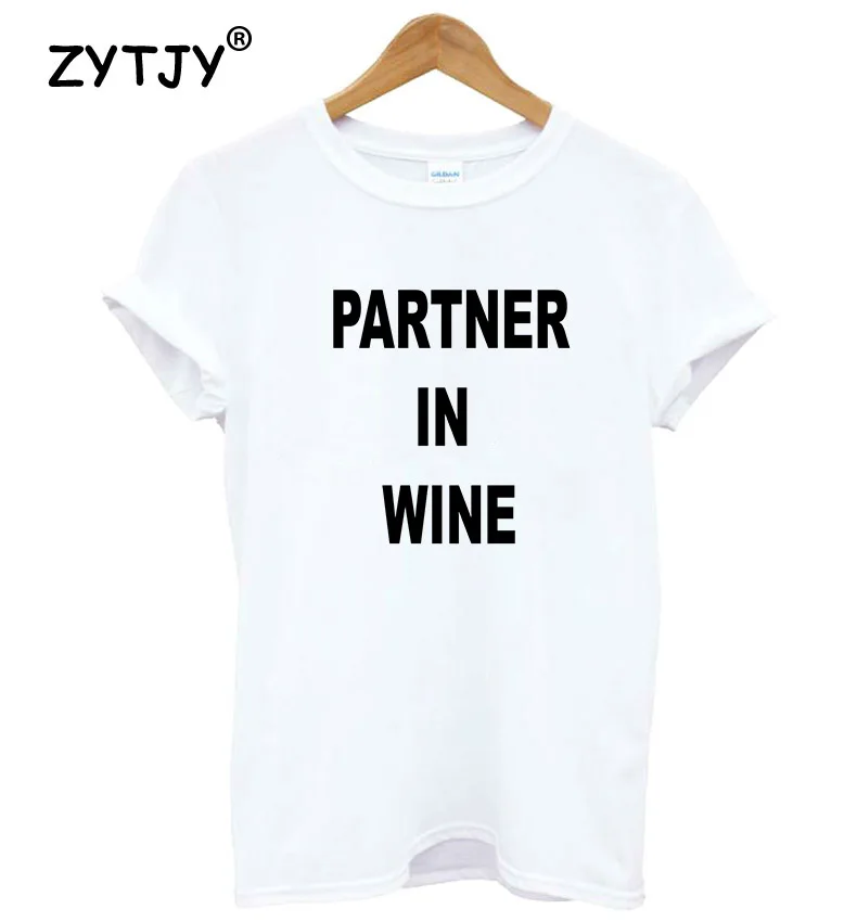 Женская футболка Partner In Wine хлопковая Повседневная забавная Футболка для леди