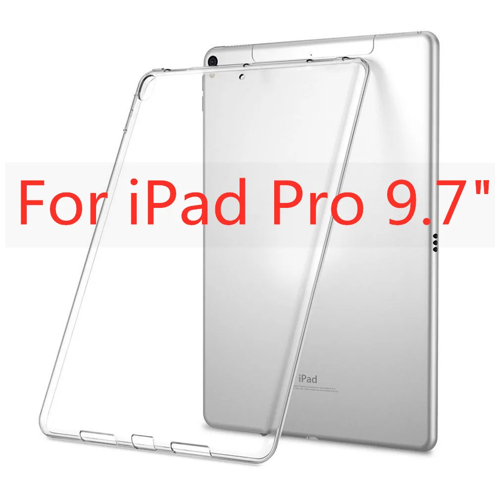 For iPad Pro 9.7 Силиконовый чехол для iPad Pro 11 9,7 чехол, прозрачный тонкий силиконовый мягкий ТПУ чехол для планшетного компьютера амортизация для iPad 234 - Цвет: For iPad Pro 9.7