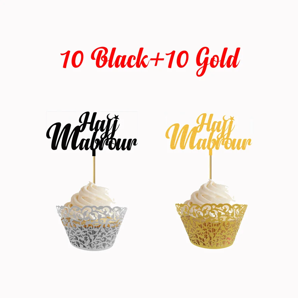 10 Gold 10 Black 20-30 шт, Исламские мусульманские Вечерние украшения Hajj, золотые, серебряные, черные, Hajj mubarak, Топпер для кексов, вечерние украшения для кексов - Цвет: 10 Gold 10 Black