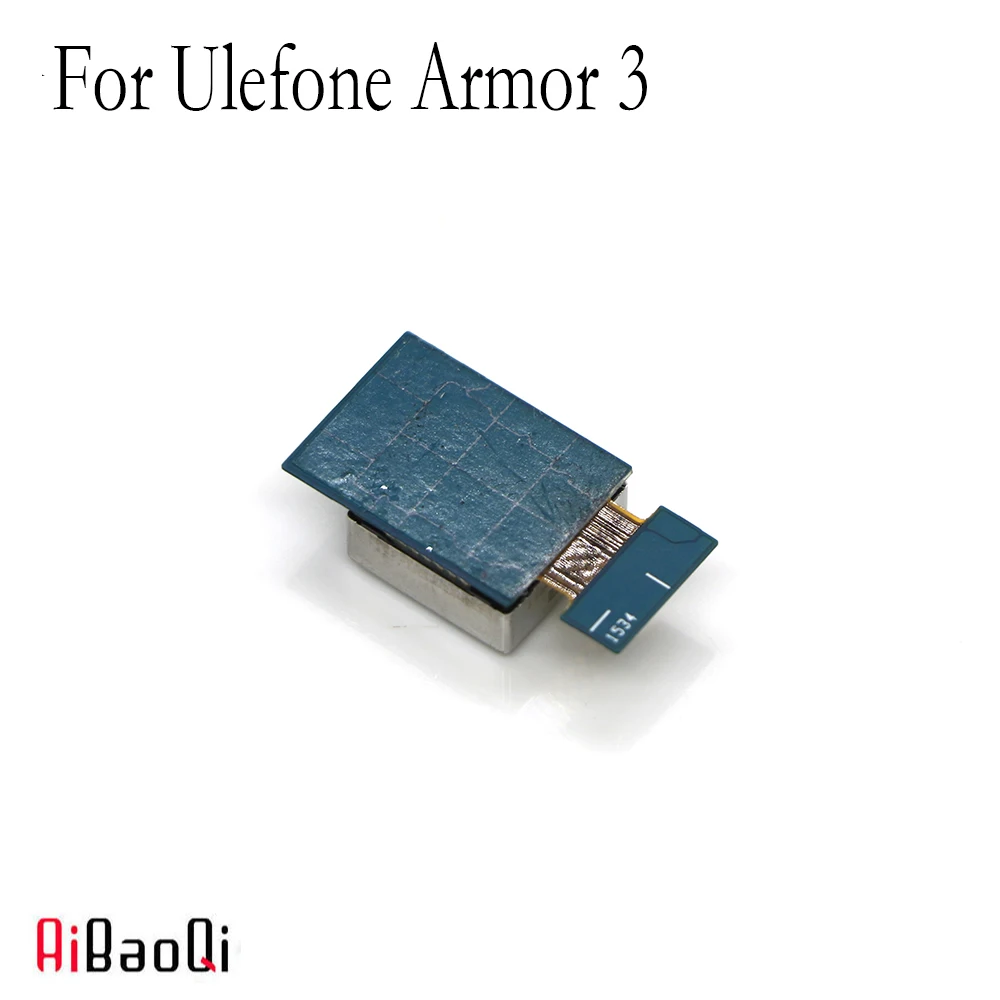AiBaoQi, новинка,, Ulefone Armor 3, МП, задняя камера, задняя камера, запасные части, замена для Ulefone Armor, 3Т, телефон