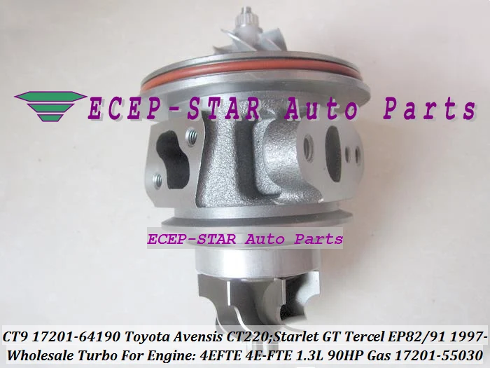 Картридж Turbo CHRA CT9 17201 64190 55030 для TOYOTA Starlet GT Tercel EP82 EP91 Avensis CT 220 97 4 Ette 4E FTE 1.3L|ep82 starlet|turbo