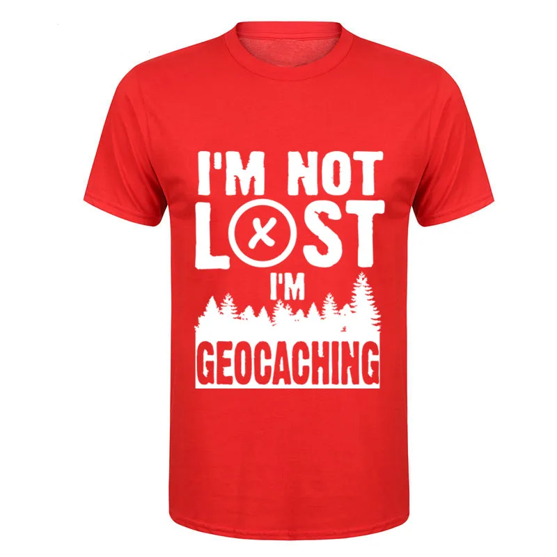 2017 летняя Горячая Распродажа хлопковая футболка с надписью I'm Not Lost Geocaching