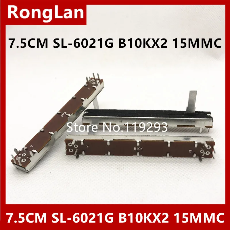 [BELLA]SL-6021G B10KX2 B100KX2 двойной 7 5 см 75 мм B10K B100K 10MMC скользящий потенциометр 15mmc -- 10