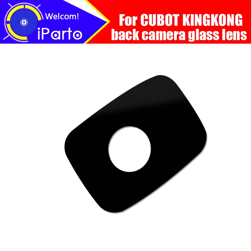 Объектив задней камеры CUBOT KINGKONG 100% оригинальный новый объектив стеклянные