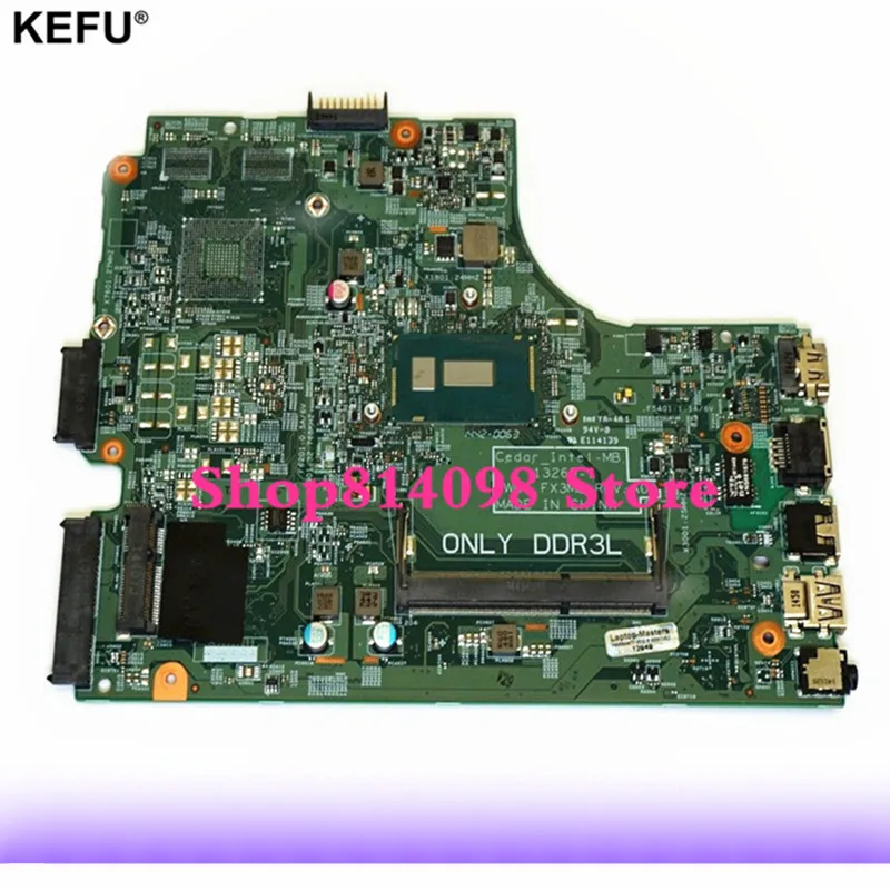 Материнская плата KEFU для ноутбука Dell Inspiron 15 3442 3443 3542 3543 5748 5749 13269 FX3MC REV:A00