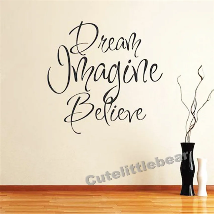 Dream Imagine Believe Vinyl Wall Art Decals Stickers Quotes And Sayings Chinese Wallstickers Decoration For Living Room | Дом и сад