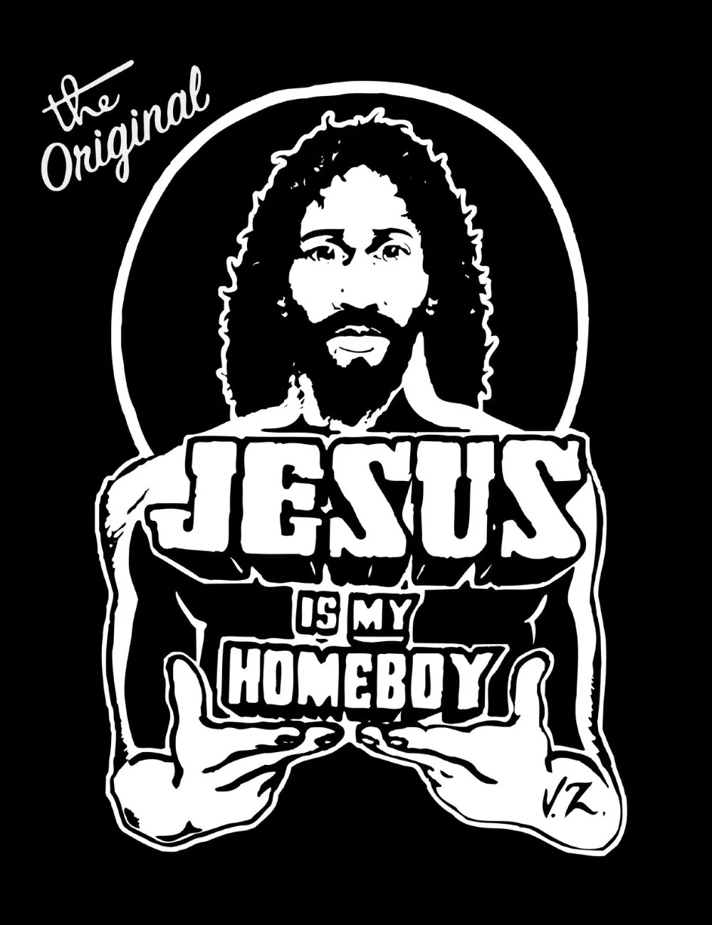 

Jesus Is My Homeboy Men'S T Shirt Printed T-Shirts Men Fashion 2019 Casual Solid Color High Quality T Shirt Design Template