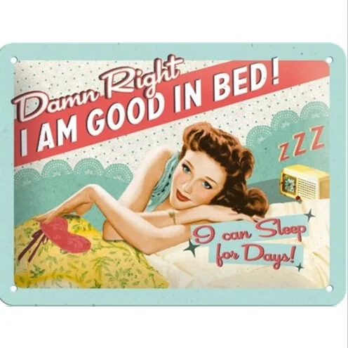 Черт возьми я хорошо в кровати жестяной знак винтажный металлический плакат с