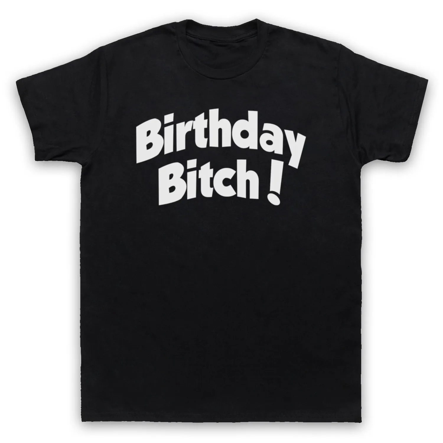 День рождения сука лозунг забавные комедии празднование Футболка мужская |