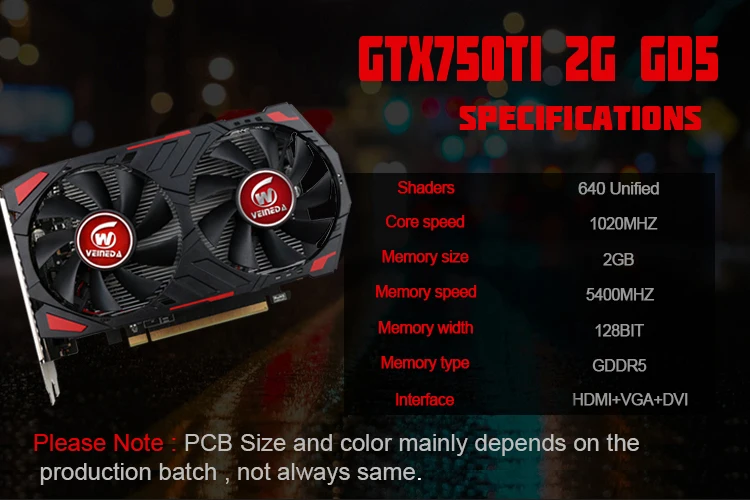 VEINEDA видеокарты 750Ti-2GD5 GDDR5 128 бит настольных ПК Графика для nVIDIA GeForce GTX 750 TI Hdmi