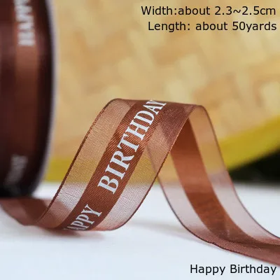 Brown Happy Birthday 50 ярдов с днем рождения шелковая атласная лента с наилучшими пожеланиями DIY ремесло День Рождения украшения Sweing Подарочная коробка торт упаковочная лента - Цвет: Brown Happy Birthday