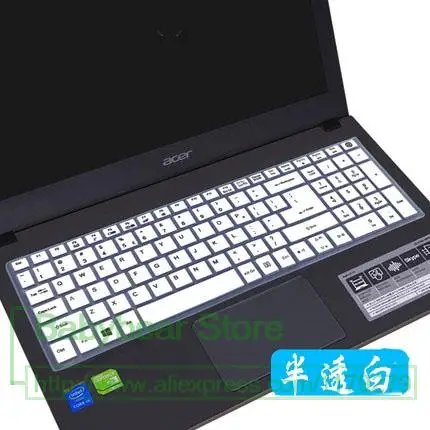 white Силиконовые 15,6 17,3 дюйма клавиатура протектор кожного покрова для acer Aspire V15 V17 Vn7-592G Vn7-792G F15 F5-571 F5-573G E5-576G - Цвет: white