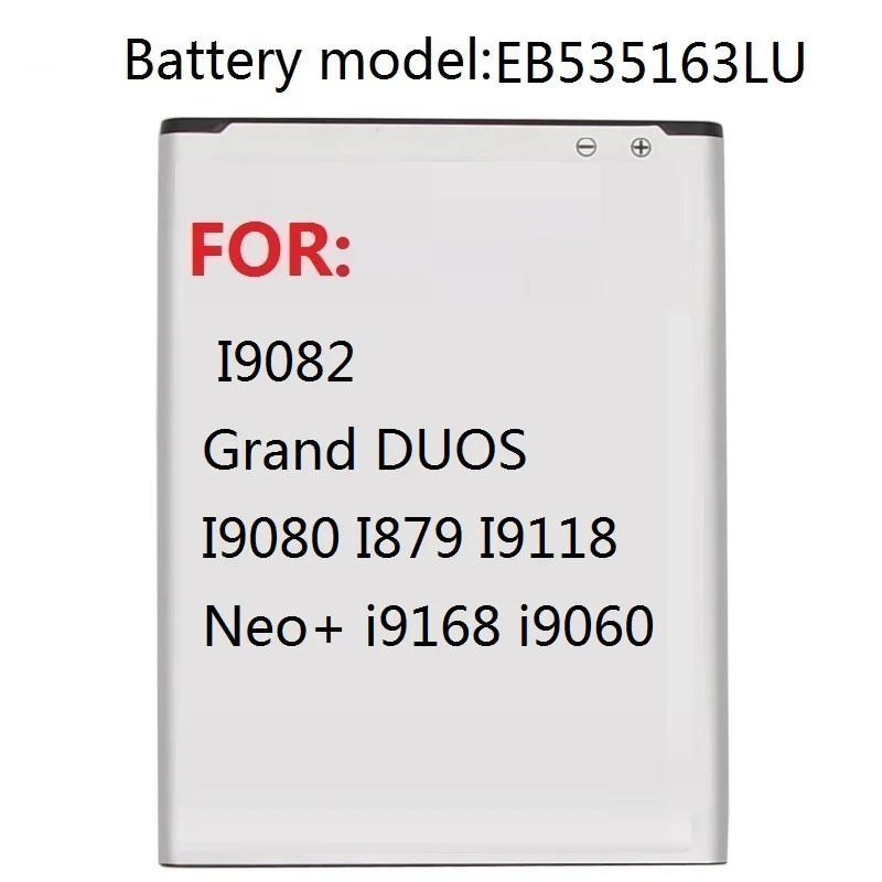 

Сменный аккумулятор EB535163LU для Samsung I9082 Galaxy Grand DUOS I9080 I879 I9118 Neo + i9168 i9060 2100 мА · ч
