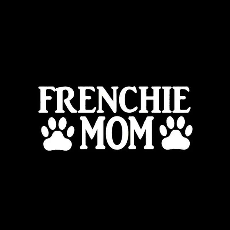12 см * 5 автомобильный Стайлинг Frenchie Mom Personality Dog лапы милые наклейки на окна