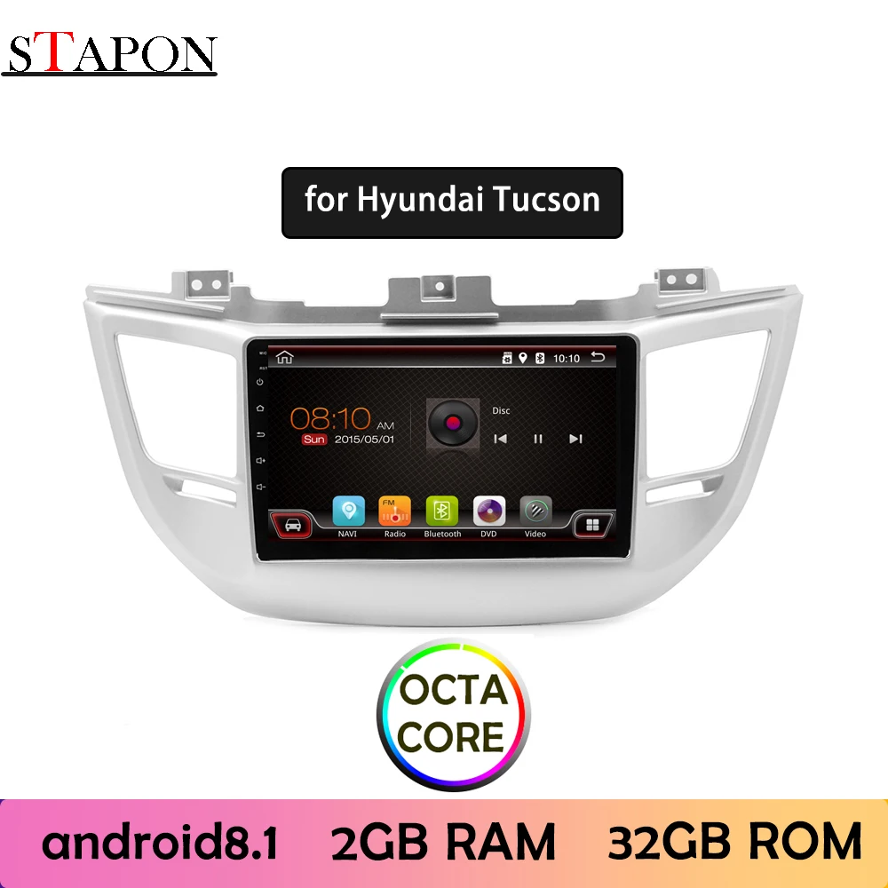 STAPON 9 дюймов для Hyundai Tucson Android8.1 2 Гб ОЗУ Восьмиядерный автомобильный DVD MP5