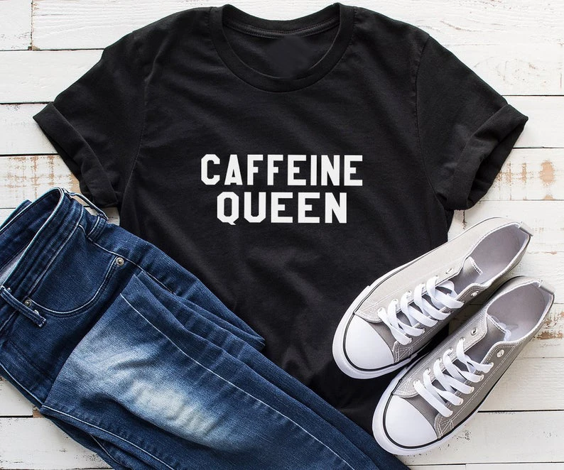 Caffeine queen забавная футболка tumblr sayings новинка подарок Женская графическая художественная безрукавка рубашки для подростков кофейные футболки для влюбленных футболки топы